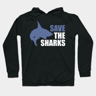 Save the Sharks save the fins Hoodie